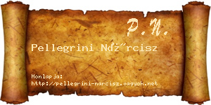Pellegrini Nárcisz névjegykártya